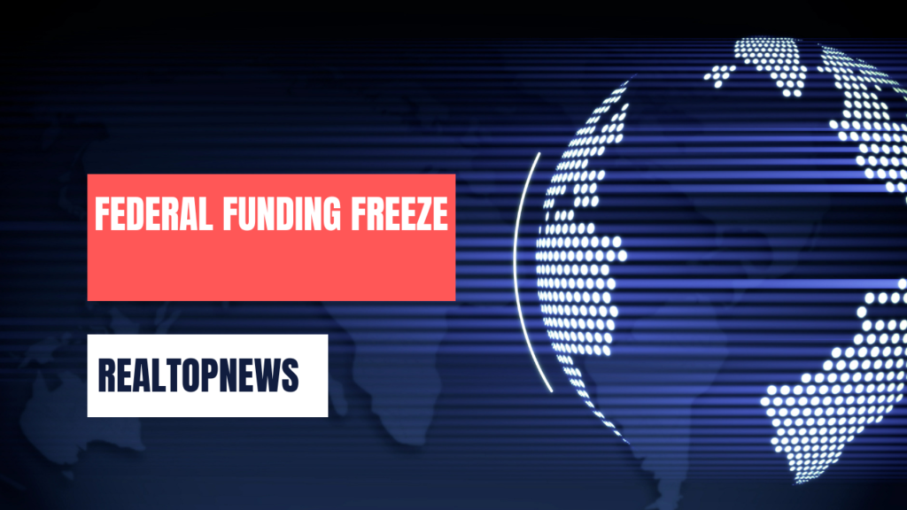 Federal Funding Freeze