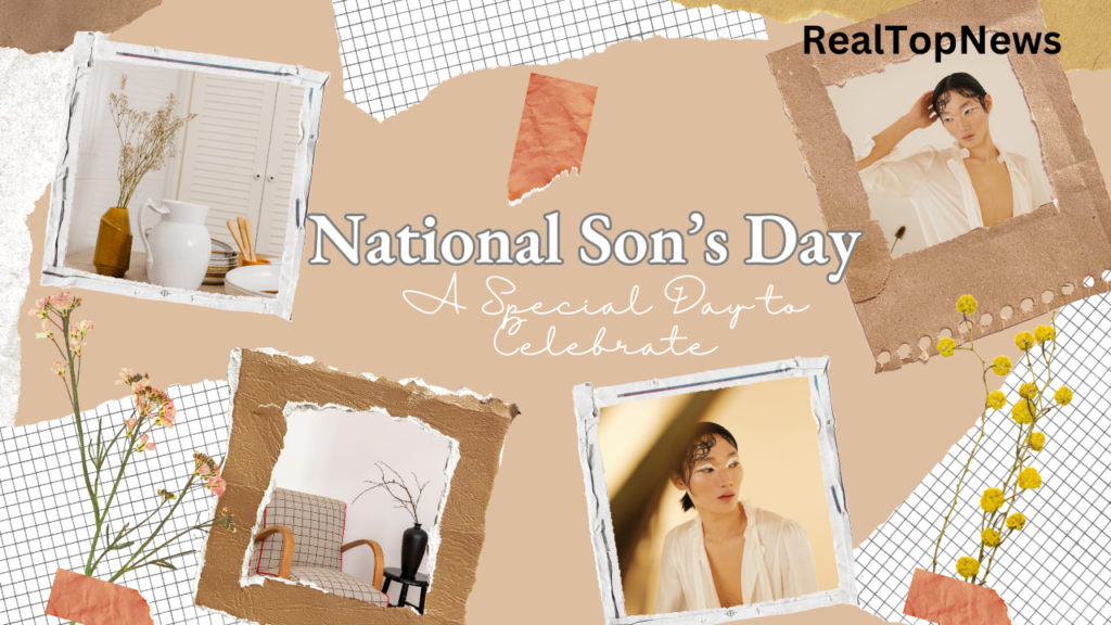 National Sons Day: A Special Day to Celebrate Our Boys